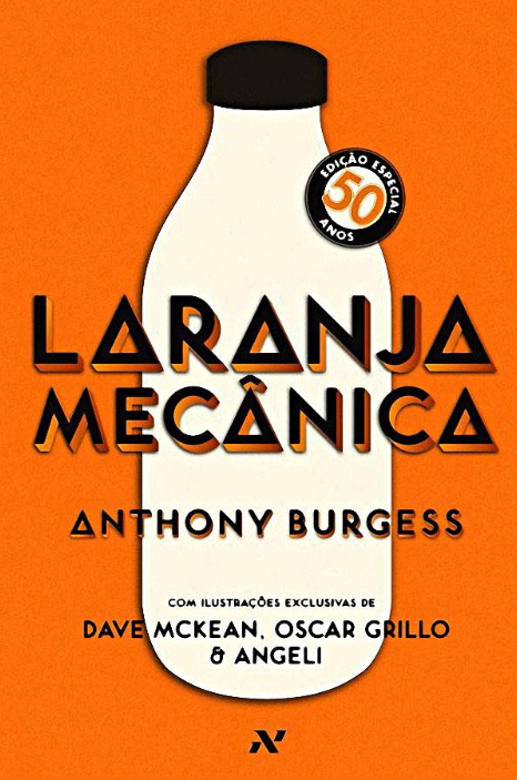 Laranja Mecânica – Edição Especial 50 Anos