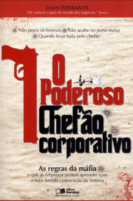 O Poderoso Chefão Corporativo - As Regras da Máfia