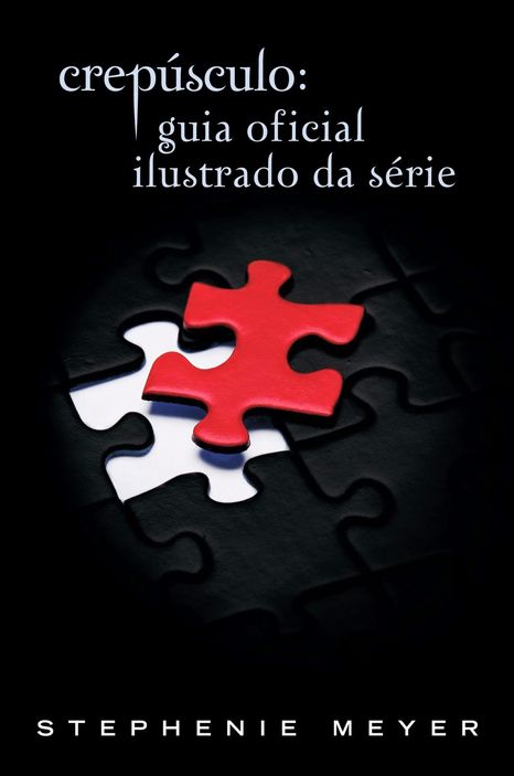 Crepúsculo - guia oficial ilustrado da série